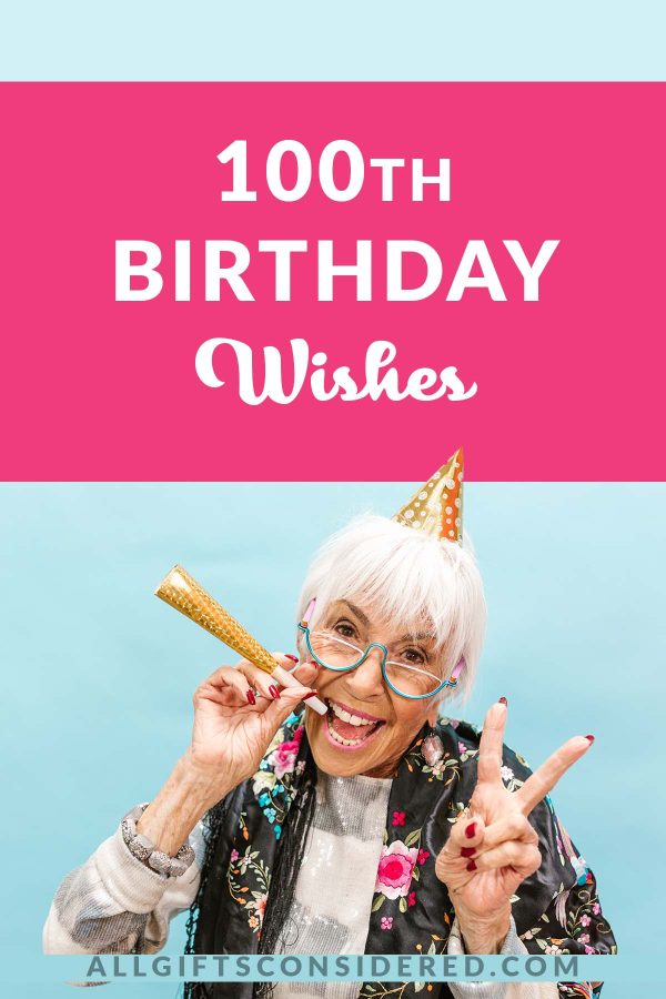 100th birthday wishes - pin it image