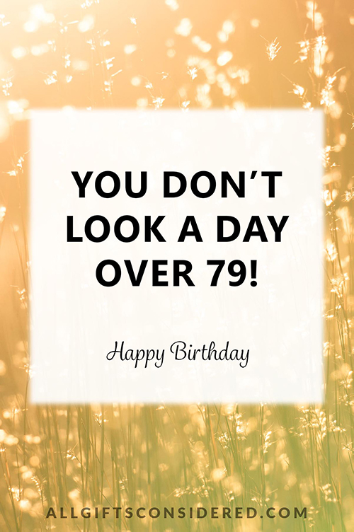 Day over 79 birthday quote