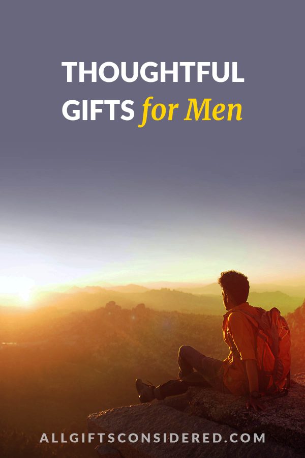Thoughtful gifts for men - pin it image