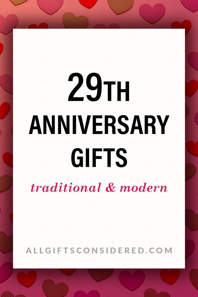 29th Anniversary Gifts: Best Ideas (Traditional & Modern) » All Gifts ...
