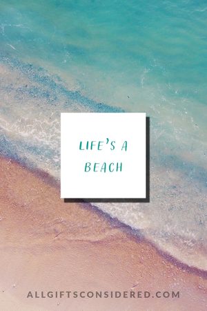 101 Best Beach Quotes for Relaxation & Inspiration » All Gifts Considered