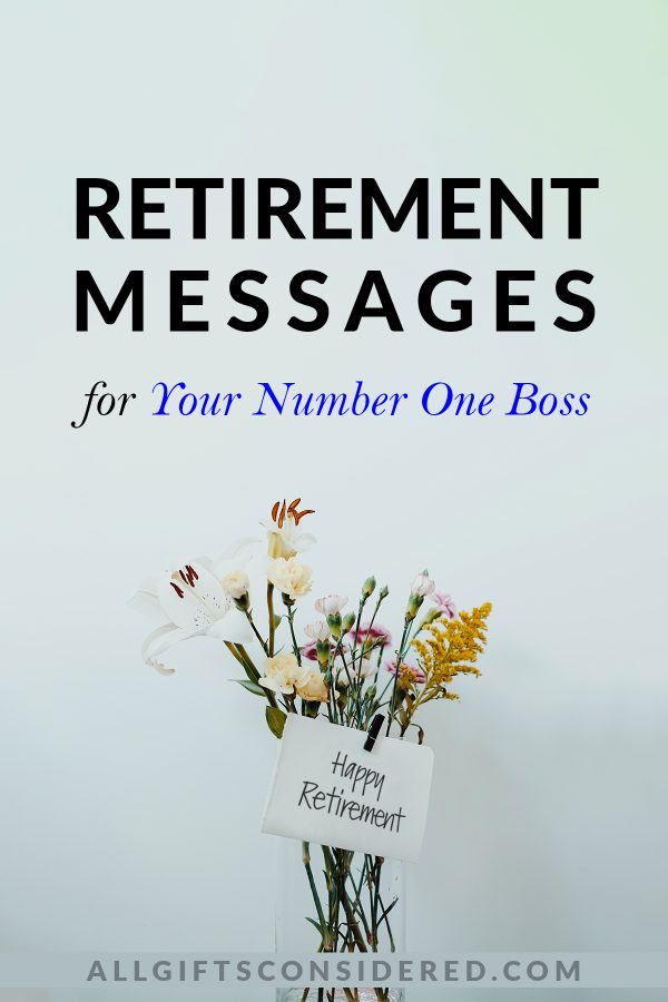 Retirement Messages for Your Number One Boss » All Gifts Considered