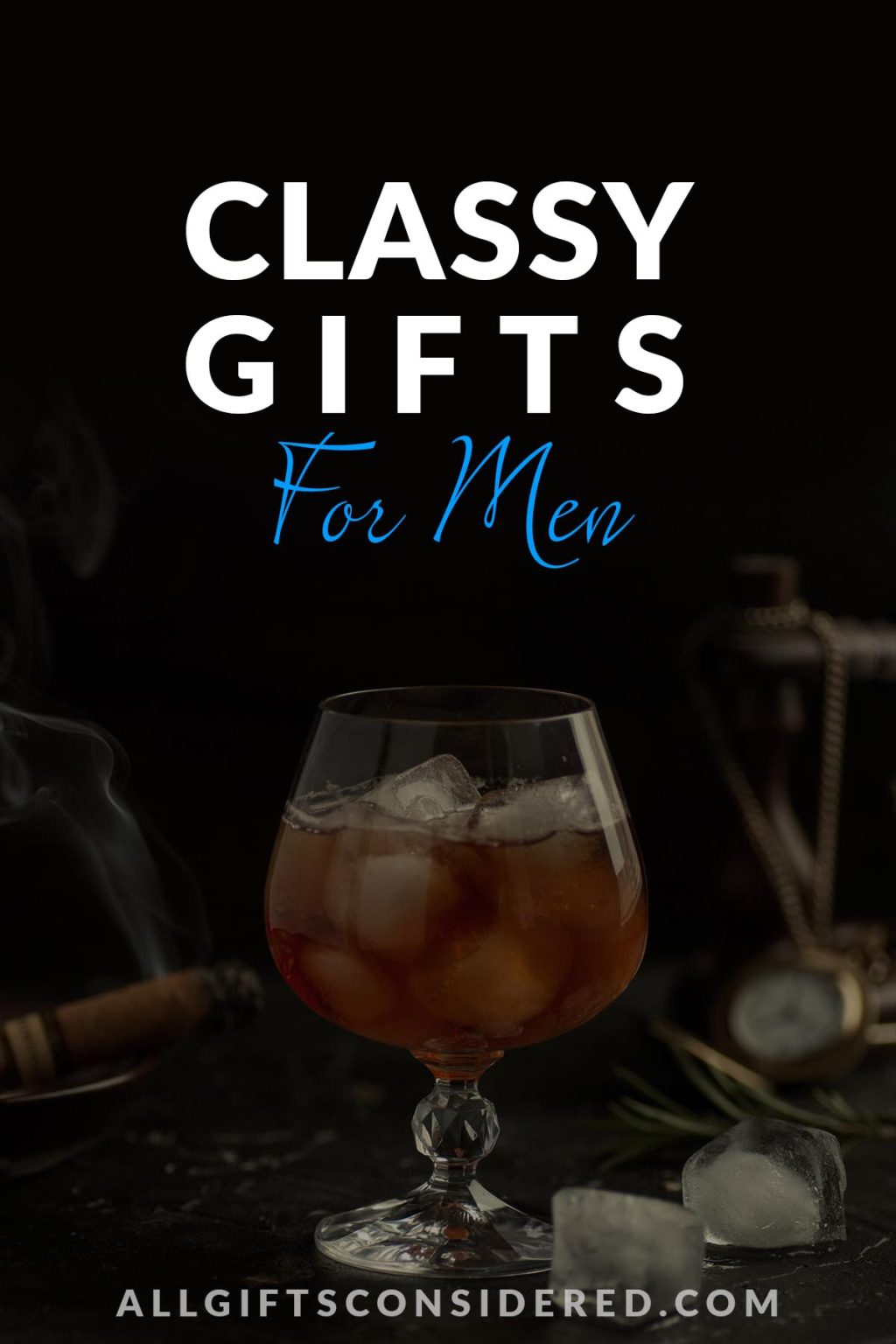 15 Classy Gifts For Men That Will Always Be In Style » All Gifts Considered