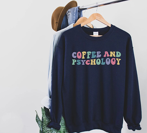 girlfriend graduation gifts-Coffee & Psychology Sweater