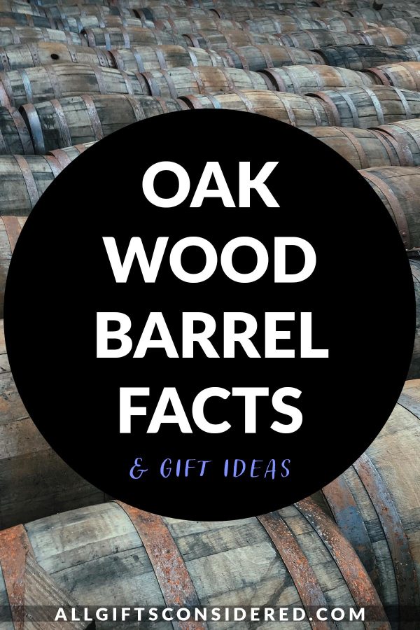 facts about oak barrels - pin it