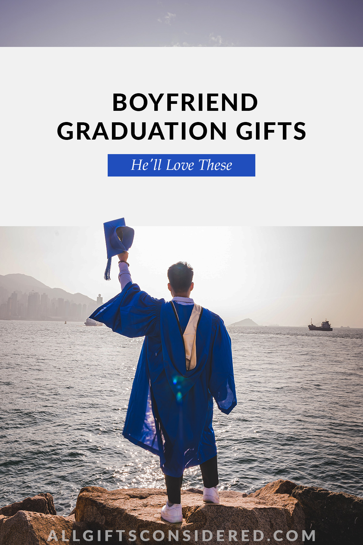 What to give hot sale boyfriend for graduation