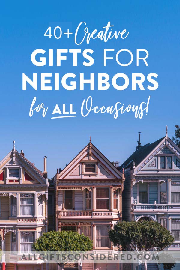 Creative Gifts for Neighbors