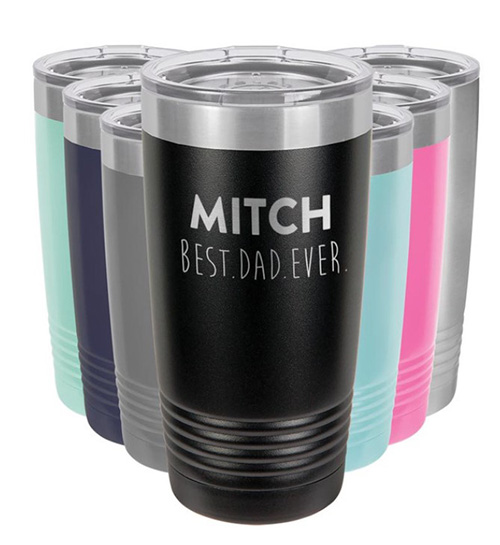 Best Dad Ever Tumbler