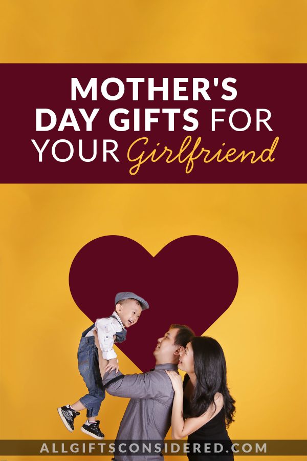 mothers day gifts for girlfriend - pin it image