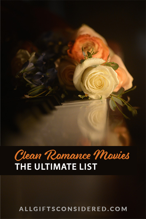 best clean romance movies - pin it image
