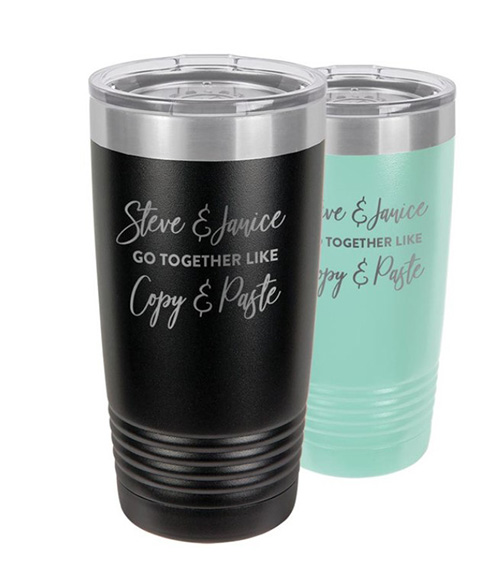 We Go Together Like Custom Tumblers