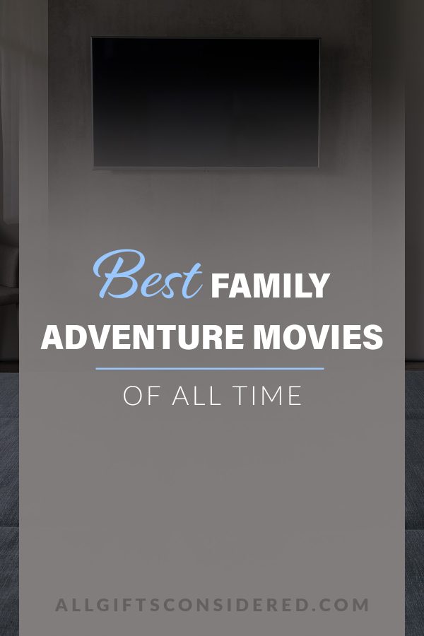 best family adventure movies - pin it image