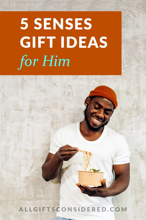 5 senses gift ideas for him - pin it image
