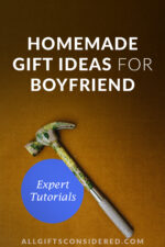 80 Romantic Homemade Gift Ideas for Boyfriend (Expert Tutorials) » All