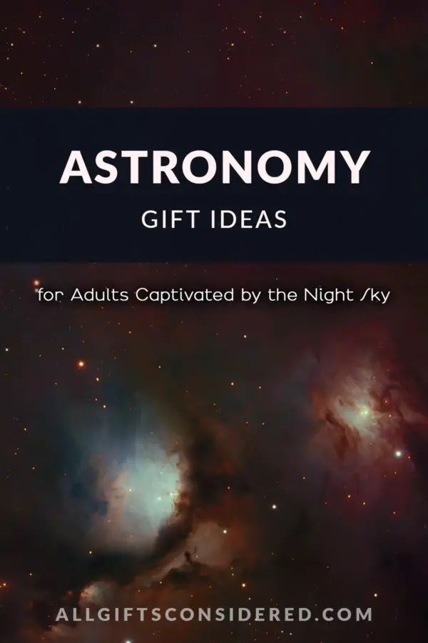 astronomy gift ideas for adults - pin it image