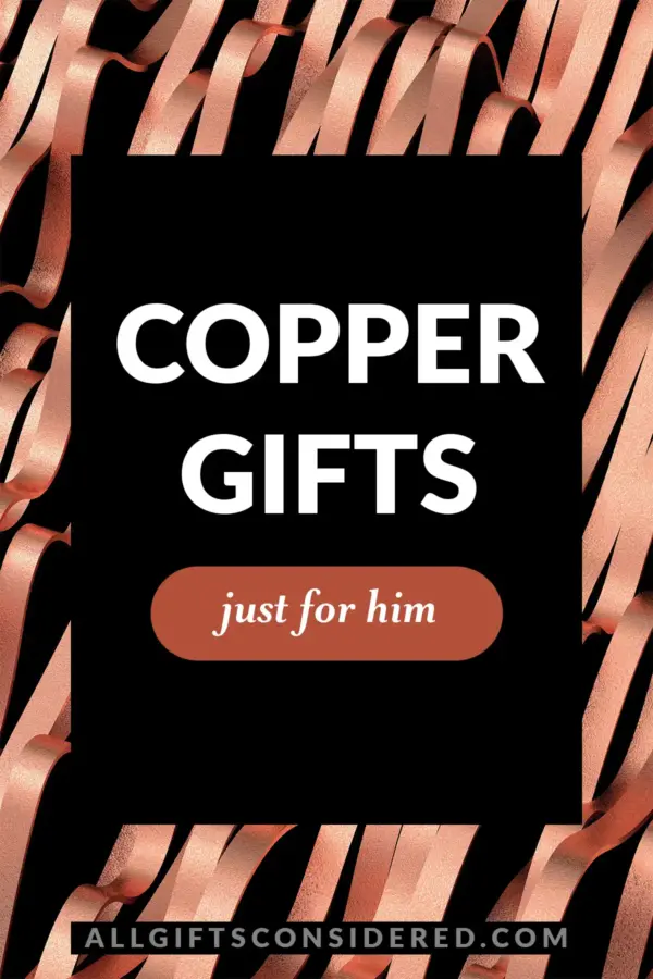 copper gift ideas for him - pin it image