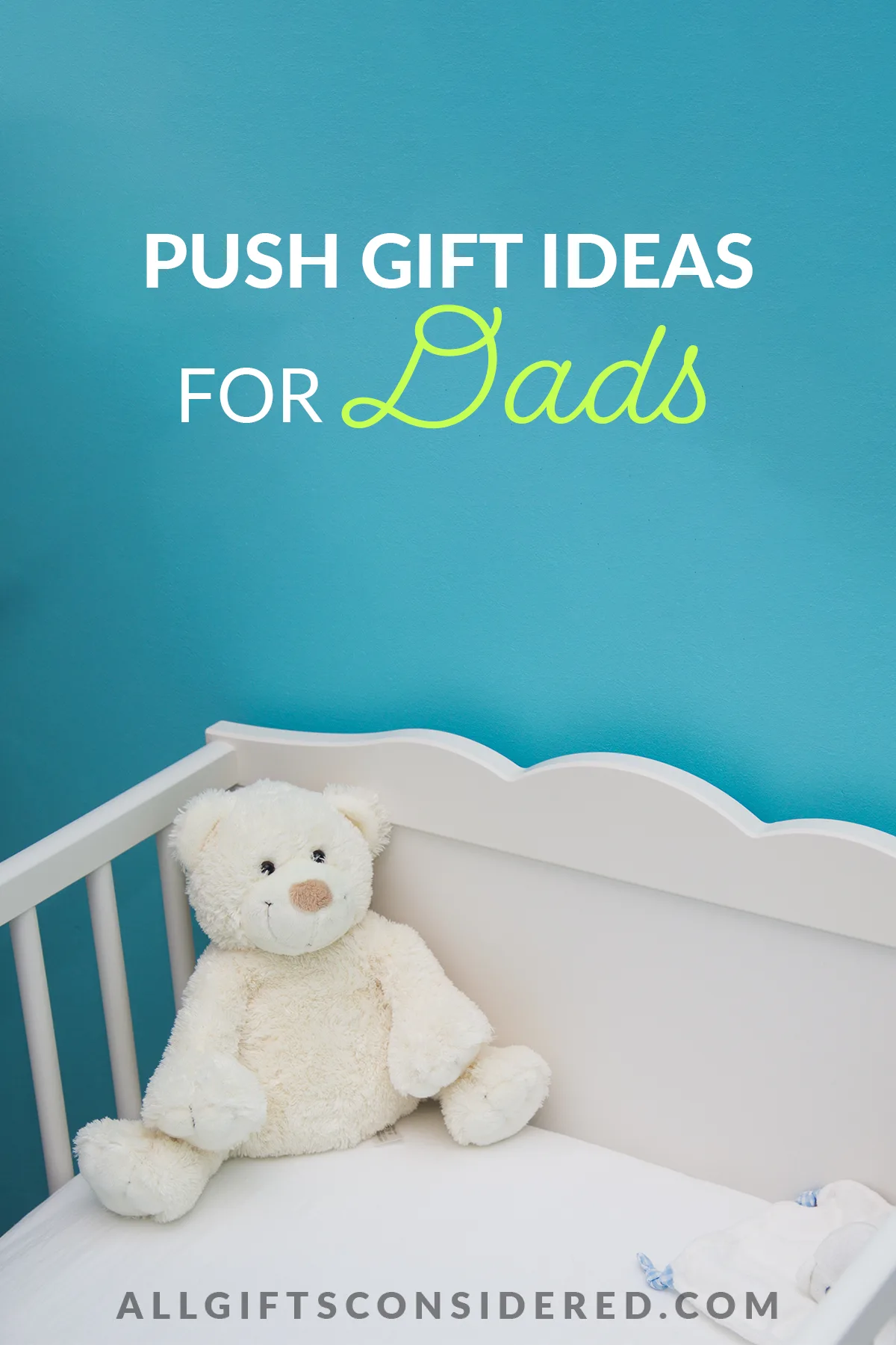 push gift ideas for dad - feature image
