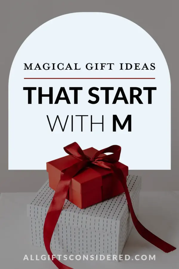gift ideas that start with m - Pin it image