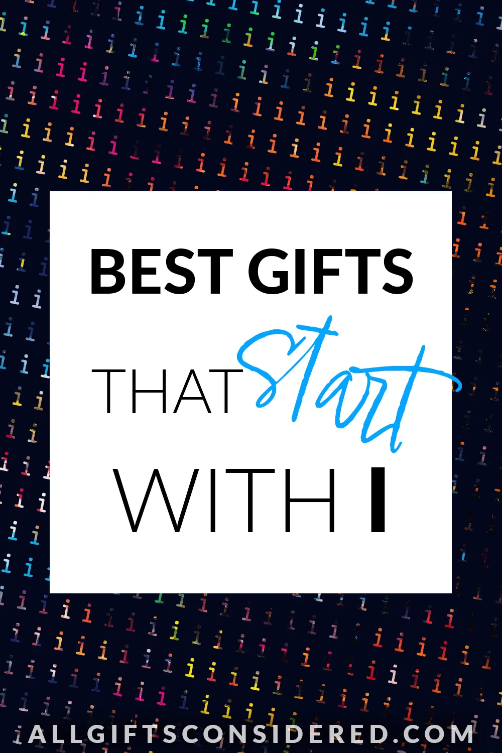gift ideas that start with i - feature image