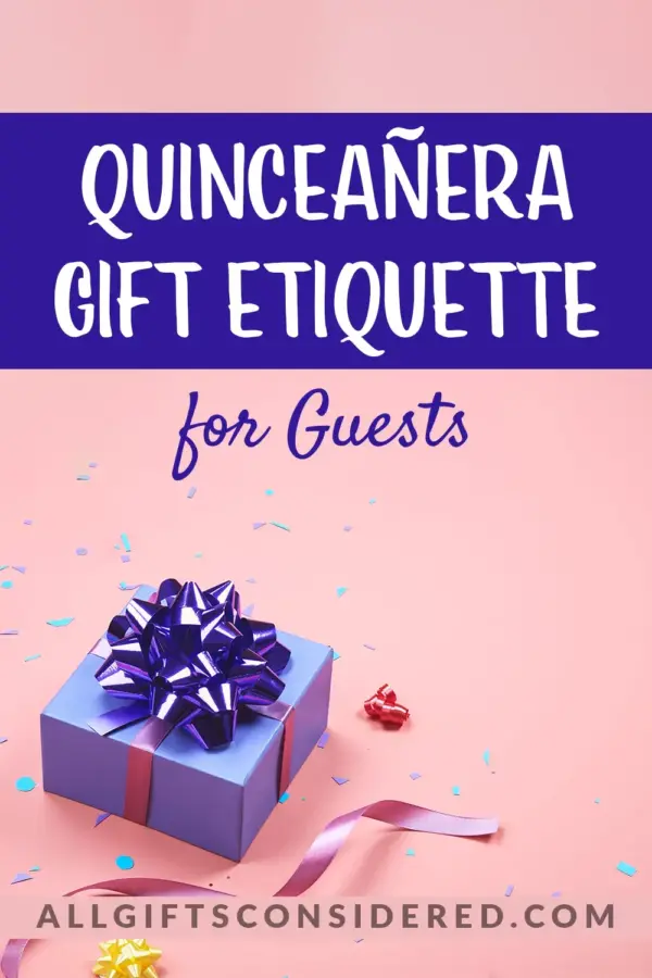 Quinceanera gift etiquette - pin it