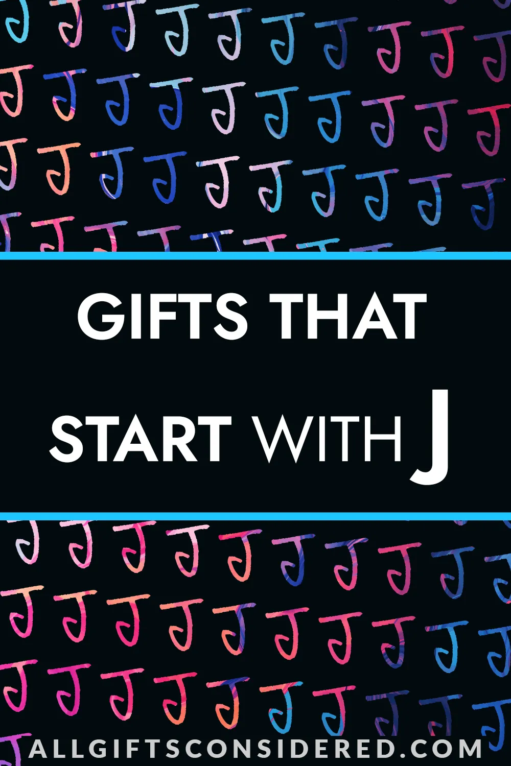 gift ideas that start with j - feature image