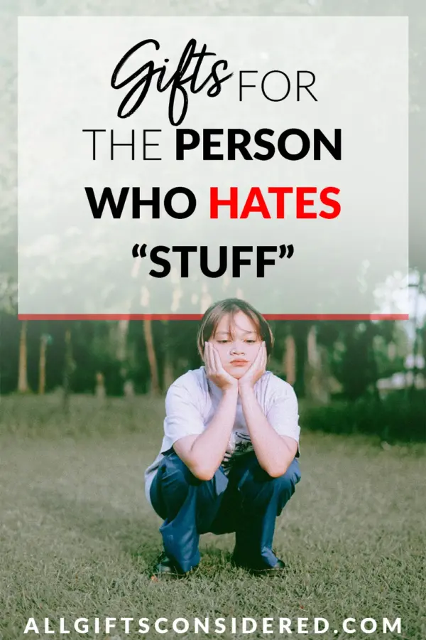 gifts for people who hate stuff - pin it image