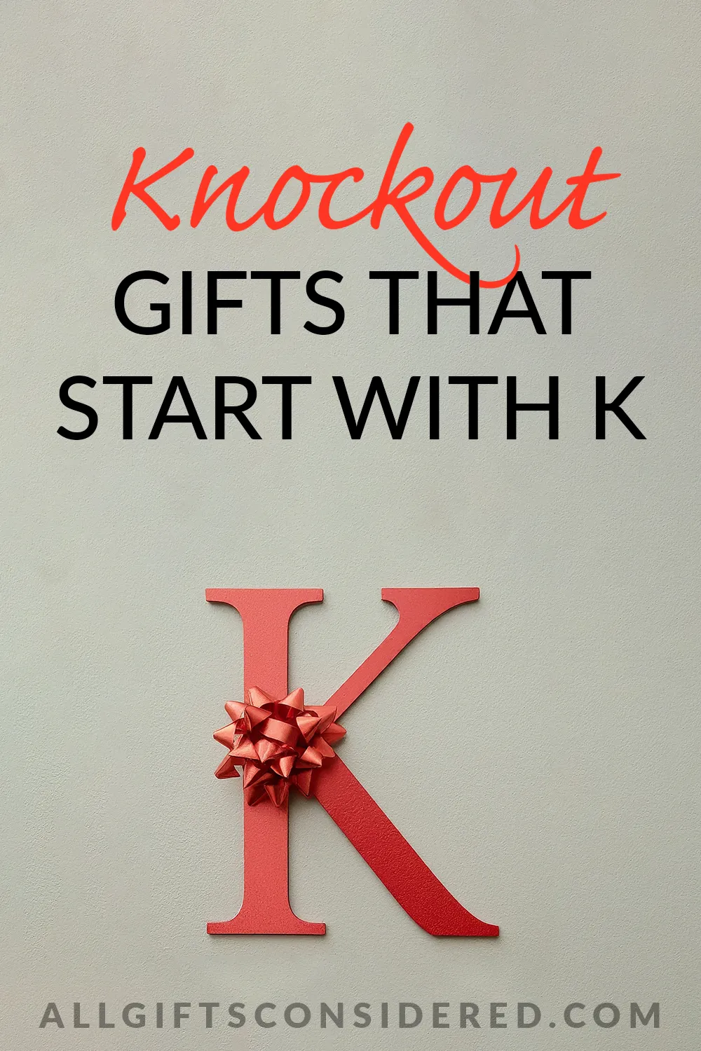 Gifts that start with the letter k