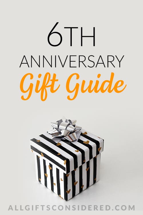6th Anniversary Gift Guide