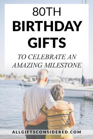 80th Birthday Gifts to Celebrate an Amazing Milestone » All Gifts ...