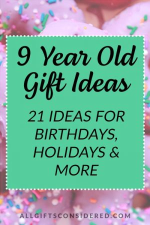 9 Year Old Gift Ideas: 21 Ideas for Birthdays, Holidays & More » All ...