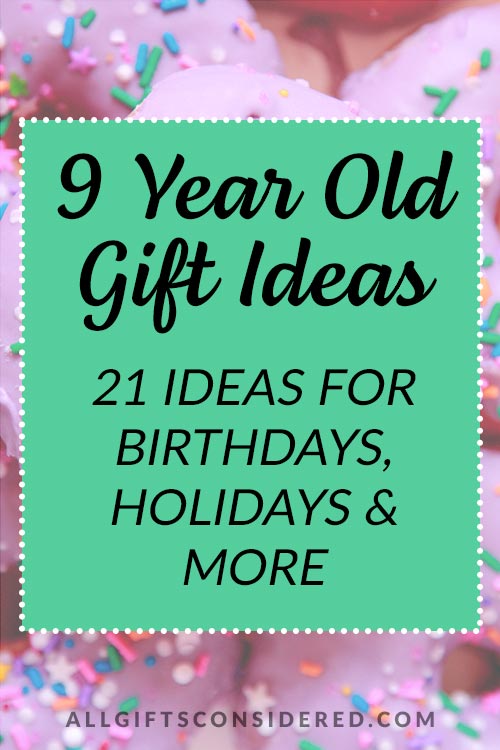 9 Year Old Gift Ideas