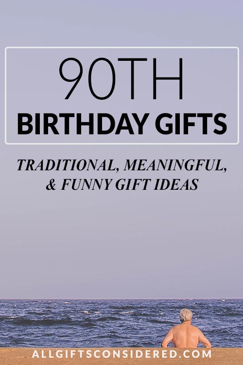 90th Birthday Gift Guide