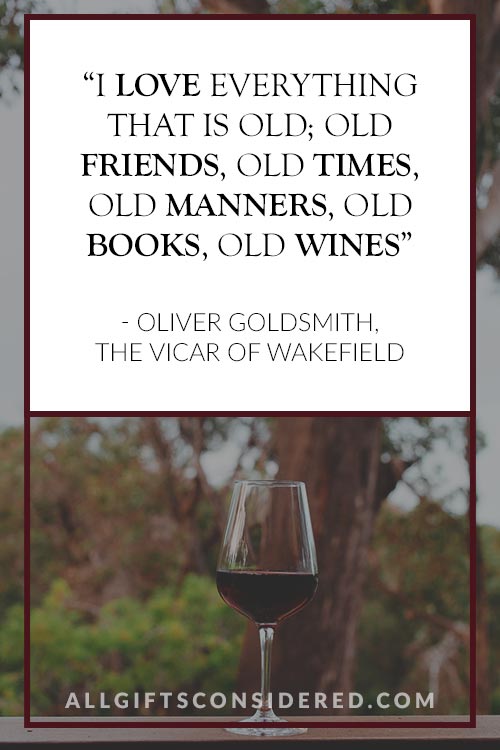 Classy Wine Quotes: Old books, old friends, old wine