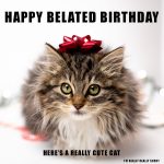 Happy Belated Birthday: What to Do & Say When You've Blown It » All ...