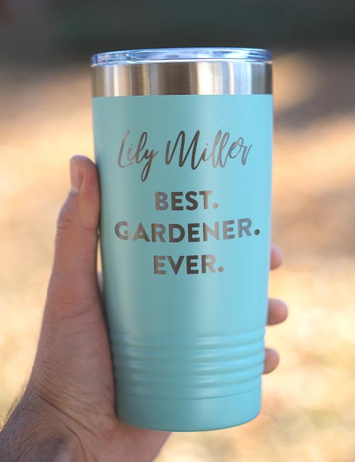 Best Gardener Ever Tumblers