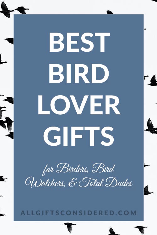 Best Gifts For Bird Watchers