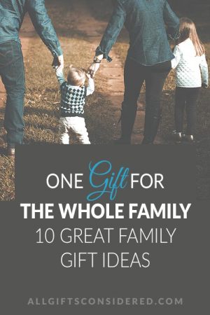 One Gift for the Whole Family: 10 Great Family Gift Ideas » All Gifts ...