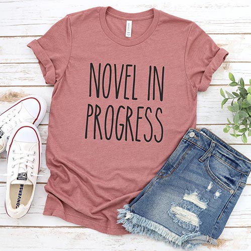 Novel in Progress Shirt
