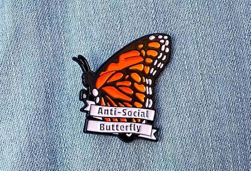 Anti-Social Butterfly Pin