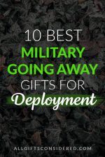 10 Best Military Going Away Gifts for Deployment » All Gifts Considered