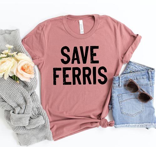 Save Ferris T-Shirt