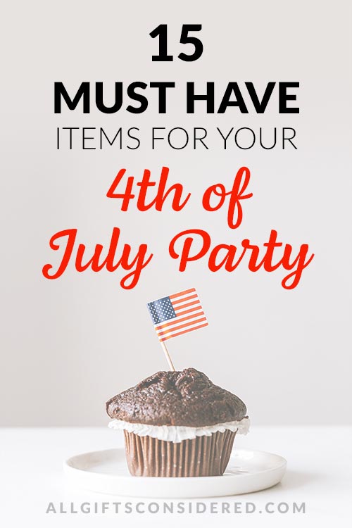 4th of July Must Have Items