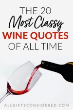 The 20 Most Classy Wine Quotes of All Time