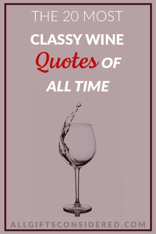 20 Most Classy Wine Quotes